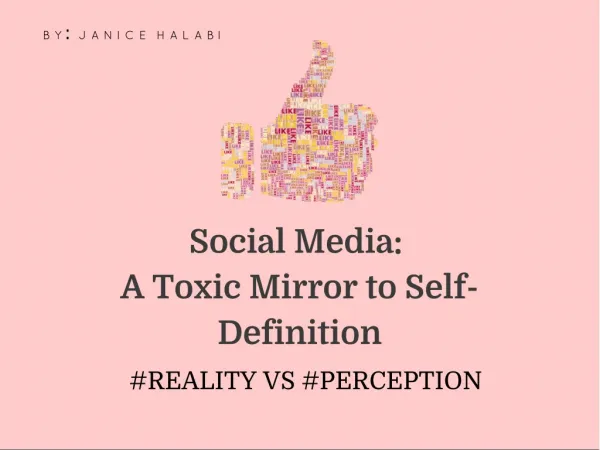 Social Media: A Toxic Mirror to Self-Definition