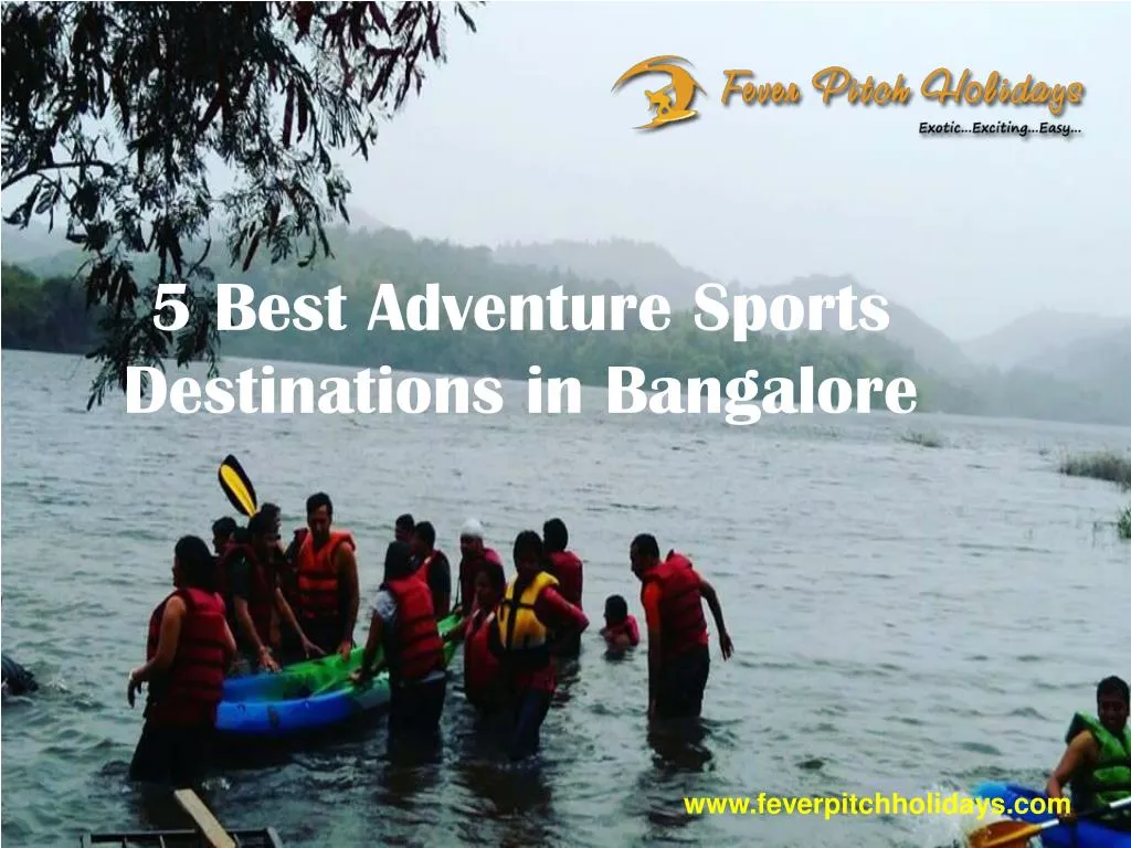 5 best adventure sports destinations in bangalore