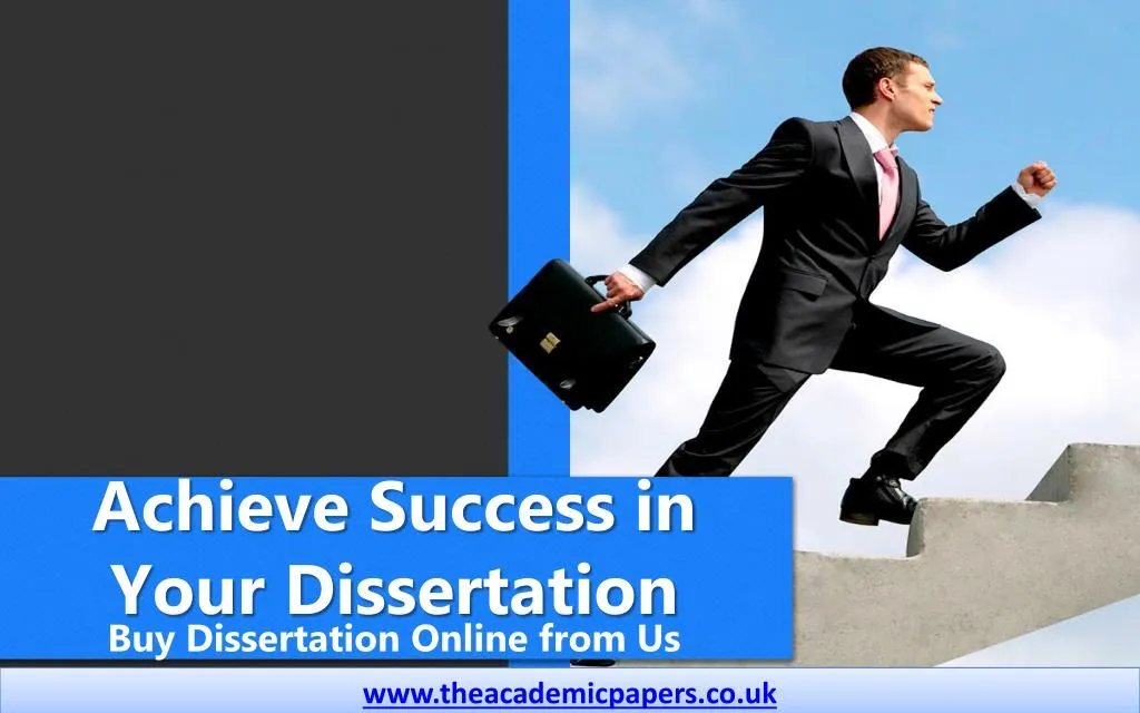 achieve success in your dissertation