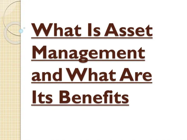 What Are The Various Benefits Of Asset Management