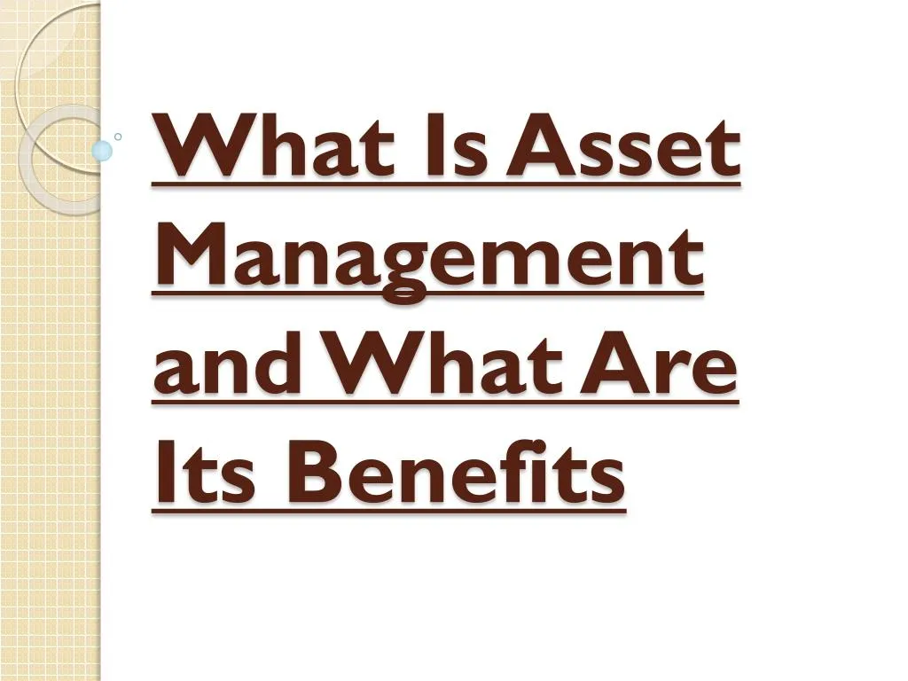 what is asset management and what are its benefits