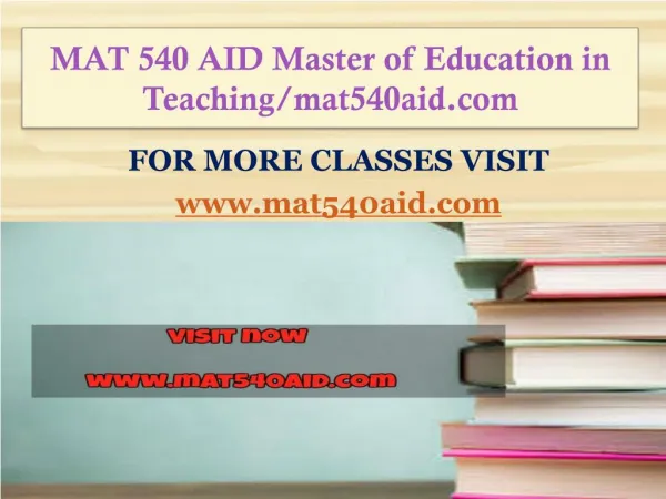 MAT 540 AID Master of Education in Teaching/mat540aid.com