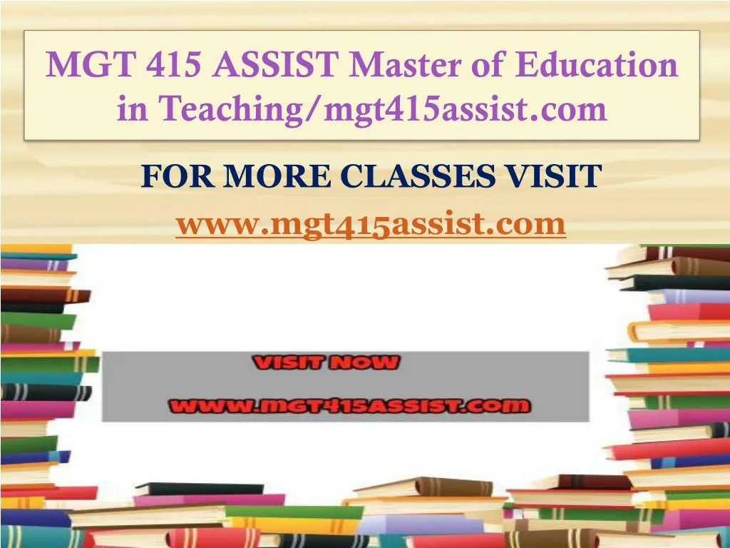 mgt 415 assist master of education in teaching mgt415assist com