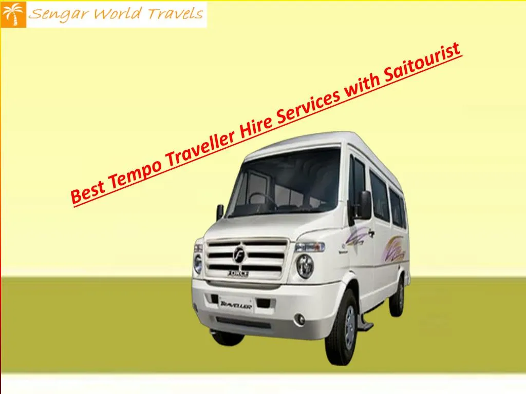 best tempo traveller hire services with saitourist