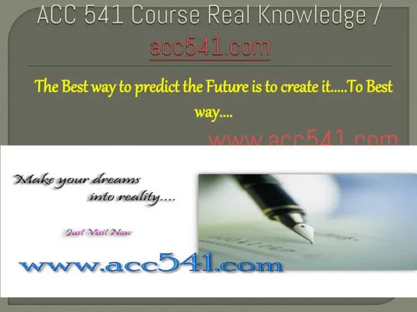 ACC 541 Course Real Knowledge / acc541.com