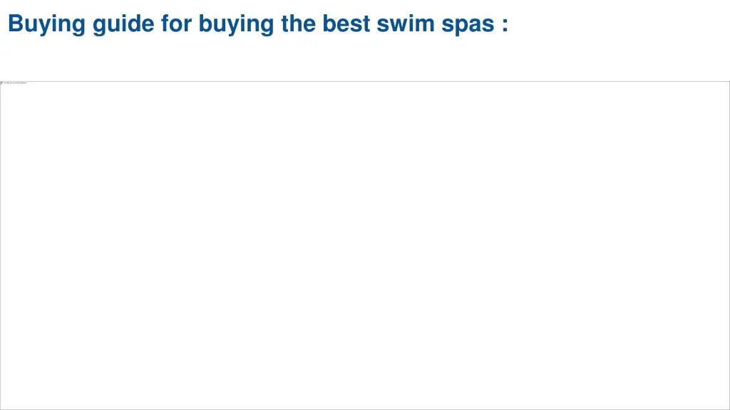 buying guide for buying the best swim spas