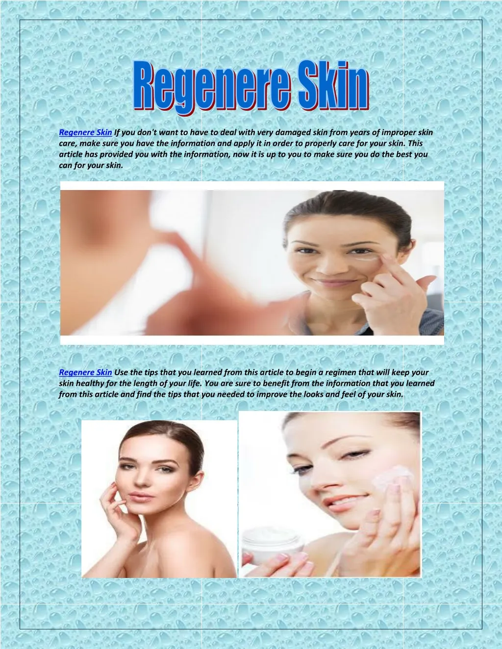 regenere skin if you don t want to have to deal