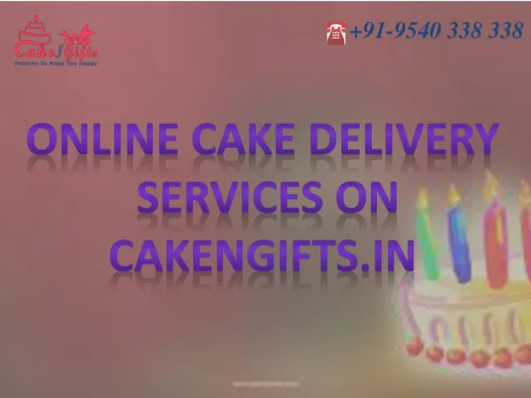 Online cake delivery services with different flavor by CakenGifts.in