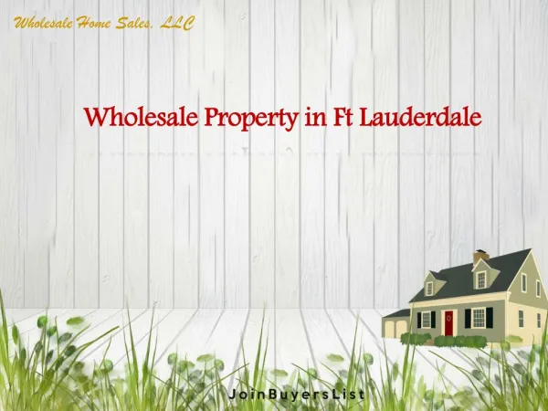 Wholesale Property in Ft Lauderdale