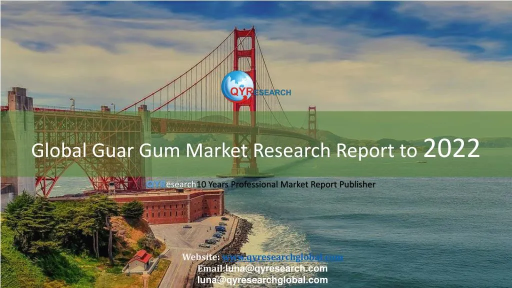 global guar gum market research report to 2022