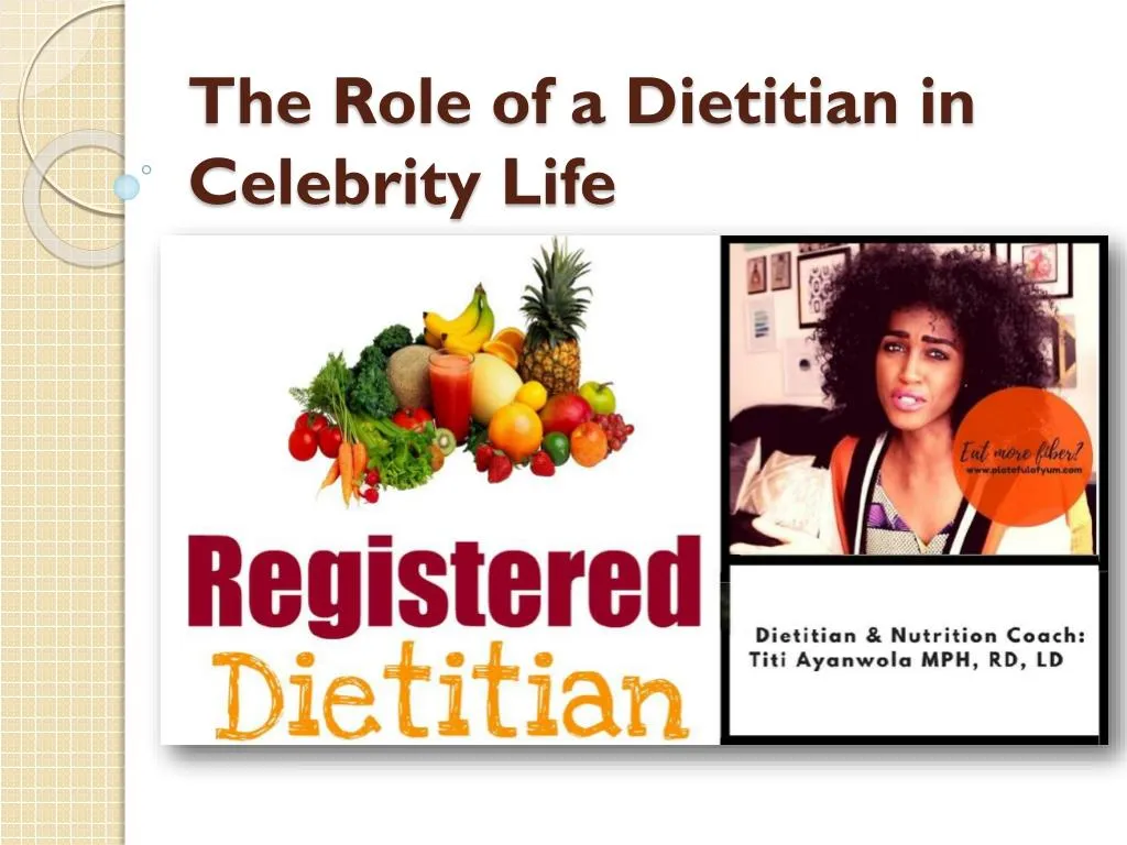 the role of a dietitian in celebrity life