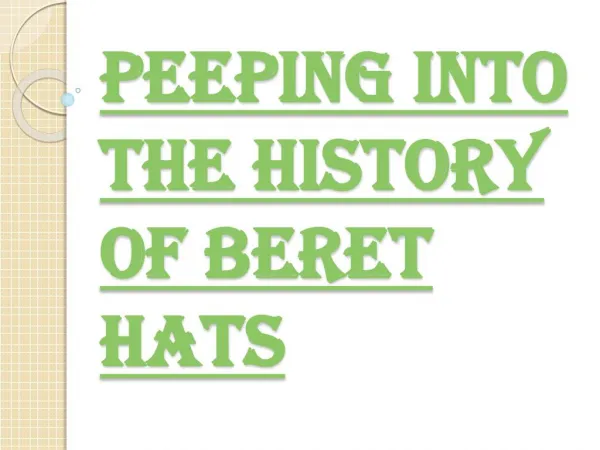 The History Of Beret Hats
