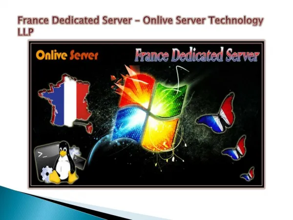 France Dedicated Server - Onlive Server Technology LLP