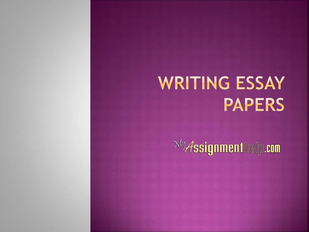 writing essay papers