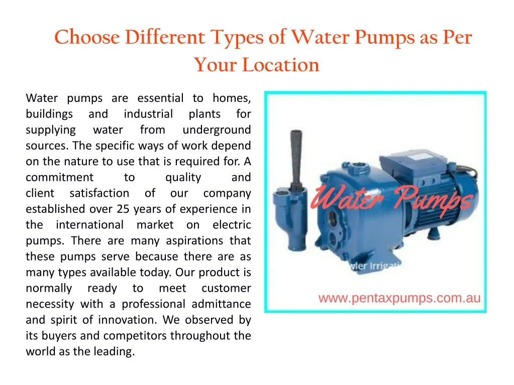 choose different types of water pumps as per your location
