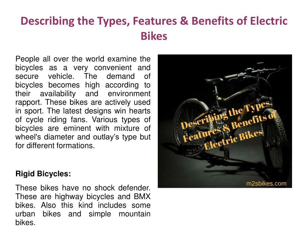 describing the types features benefits of electric bikes