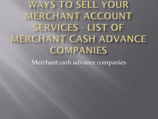Why Do You Need A Merchant Account - list of merchant cash advance companies