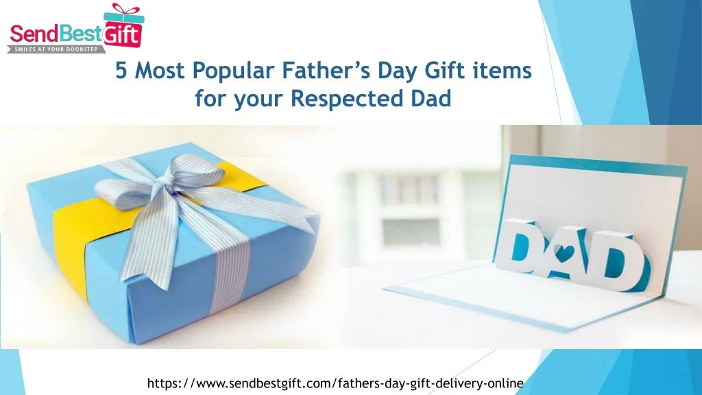 5 most popular father s day gift items for your respected dad