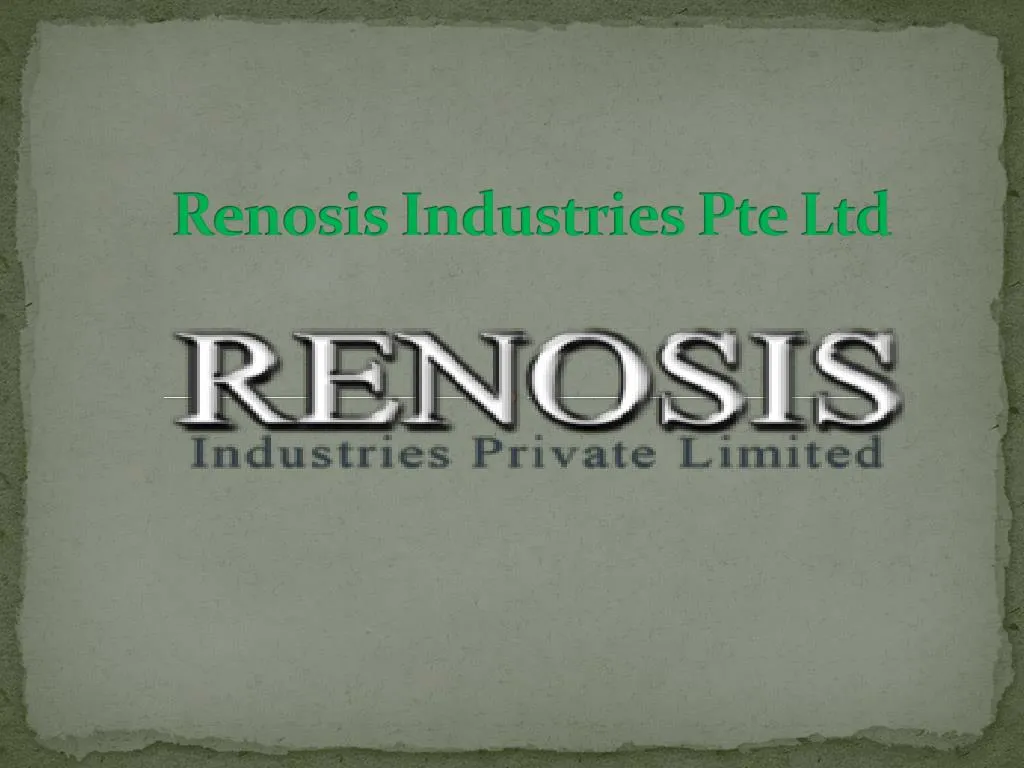renosis industries pte ltd
