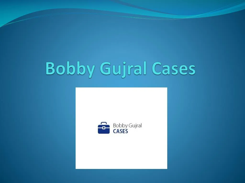 bobby gujral cases