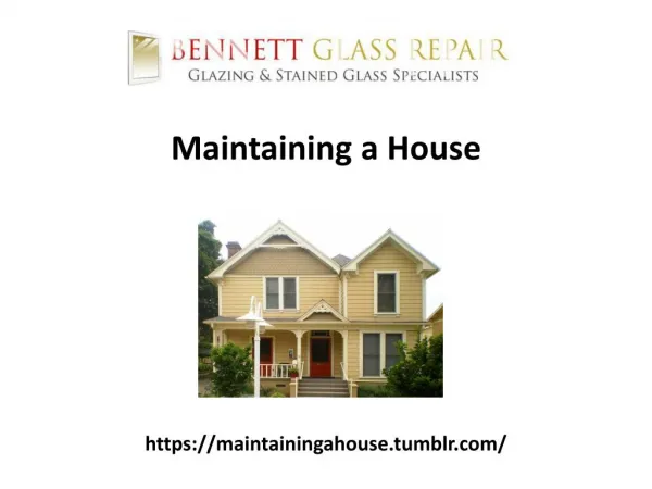 Maintaining a House