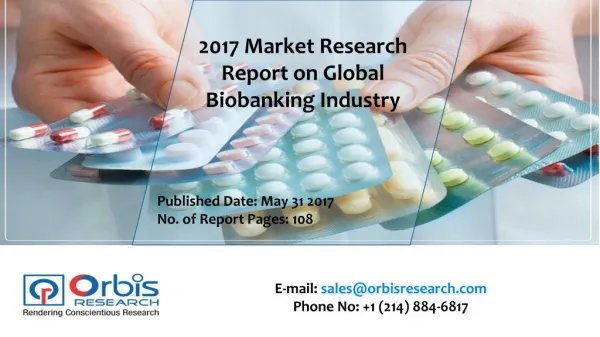 2017 Worldwide report On Biobanking Market Forecast 2022