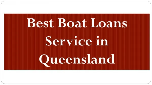 Best Boat Loans Service in Queensland