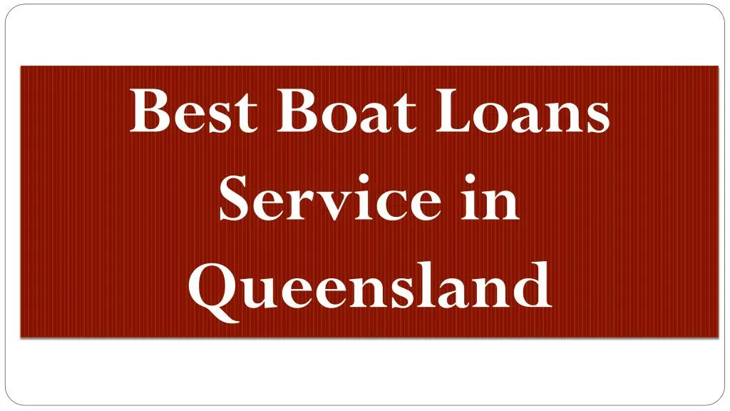 best boat loans service in queensland