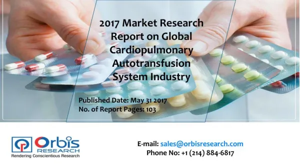 2017 Worldwide report On Cardiopulmonary Autotransfusion System Market Forecast 2022