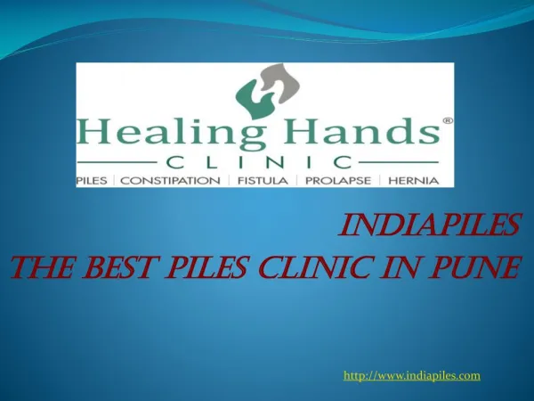 The Best Piles Clinic in Pune|Indiapiles