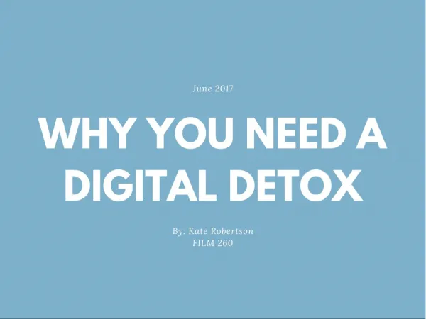 Why You Need A Digital Detox