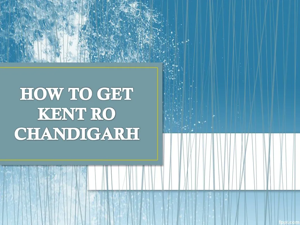 how to get kent ro chandigarh