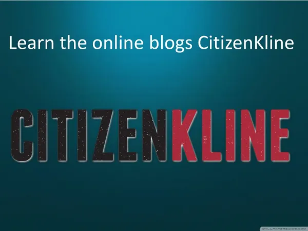 The attractive online blogs from citizenkline