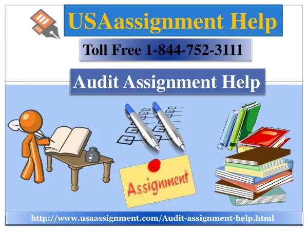 Audit Assignment Help Toll Tree:- 1-844-752-3111