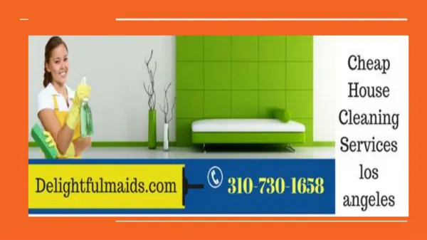 Cheap House Cleaning Services los angeles | Delightfulmaids