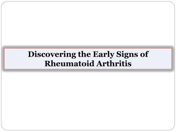 Discovering the Early Signs of Rheumatoid Arthritis