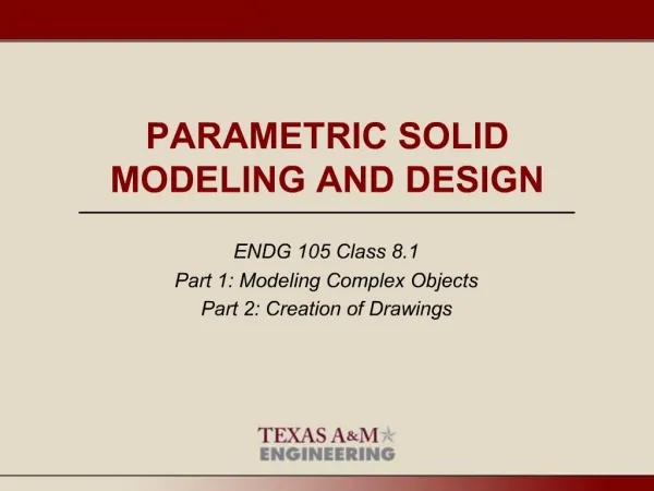 PARAMETRIC SOLID MODELING AND DESIGN