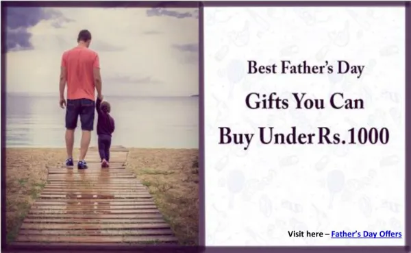 Best Gifts For Father's Day Under Rs.1000
