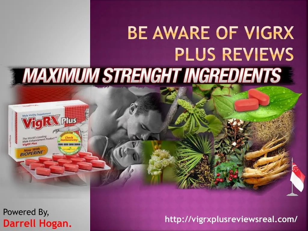 be aware of vigrx plus reviews