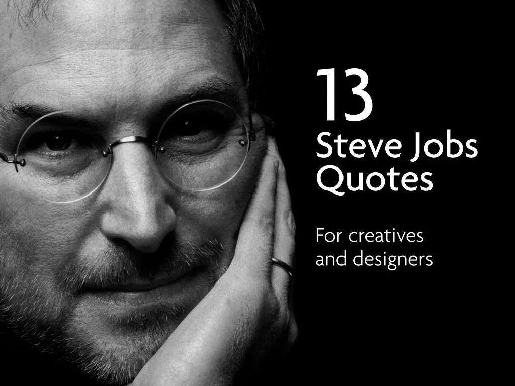 13 steve jobs quotes