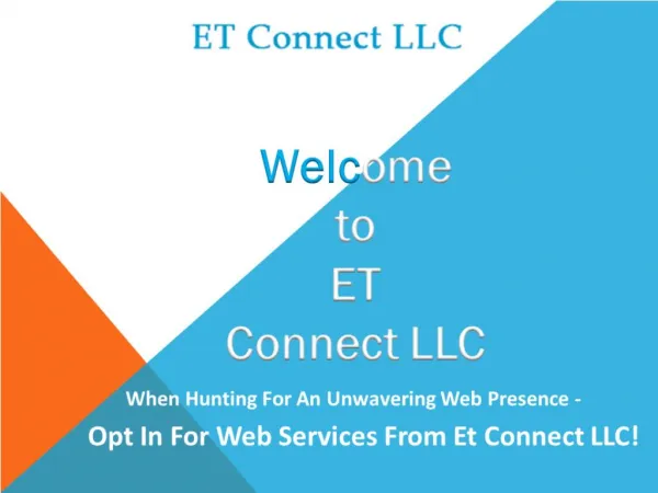 Opt Unwavering Website Services from ET Connect LLC!