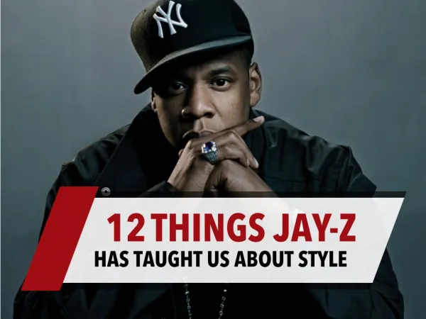 12 Things Jay-Z Has Thought Us About Style