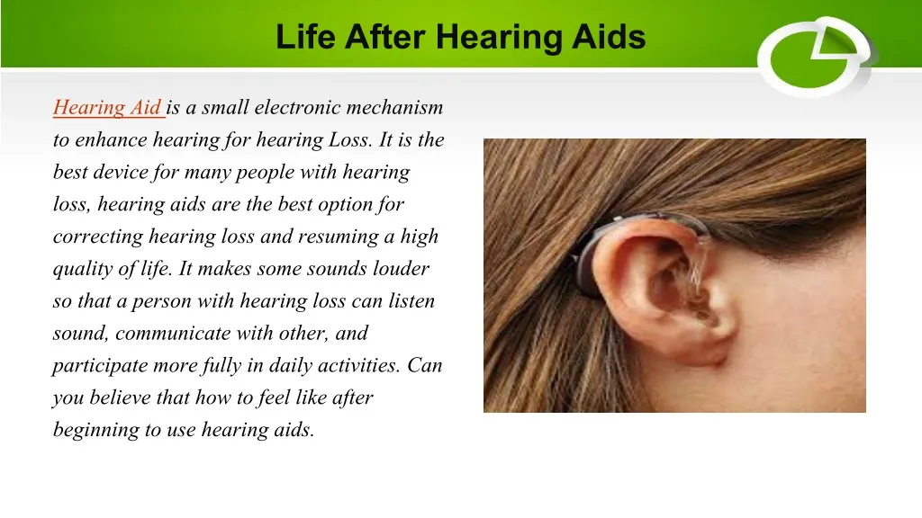 life after hearing aids