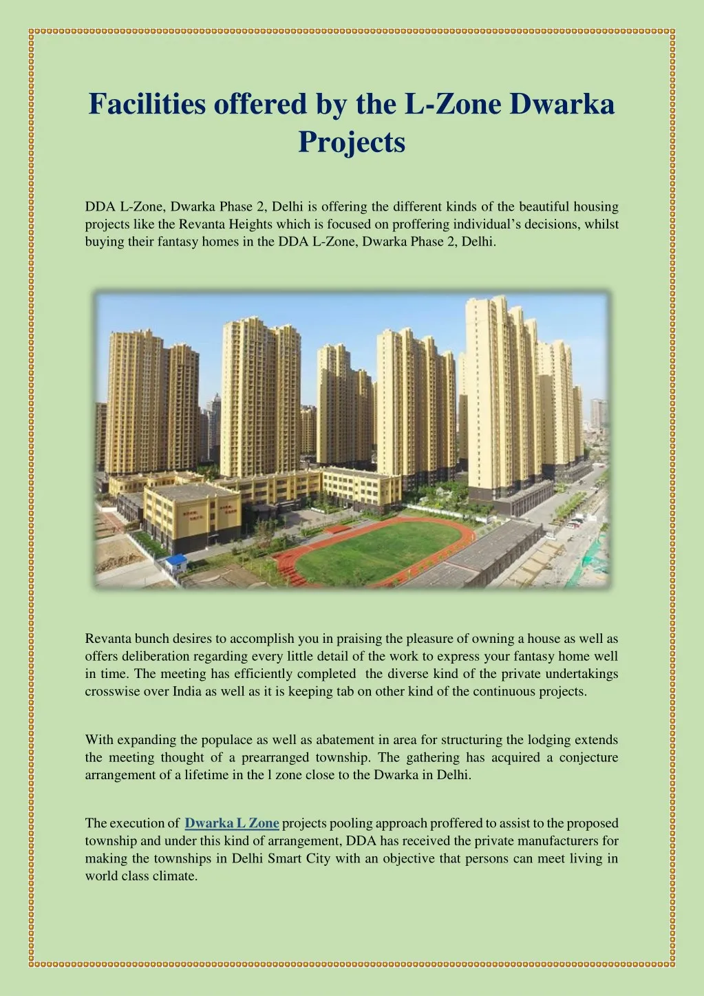 facilities offered by the l zone dwarka projects