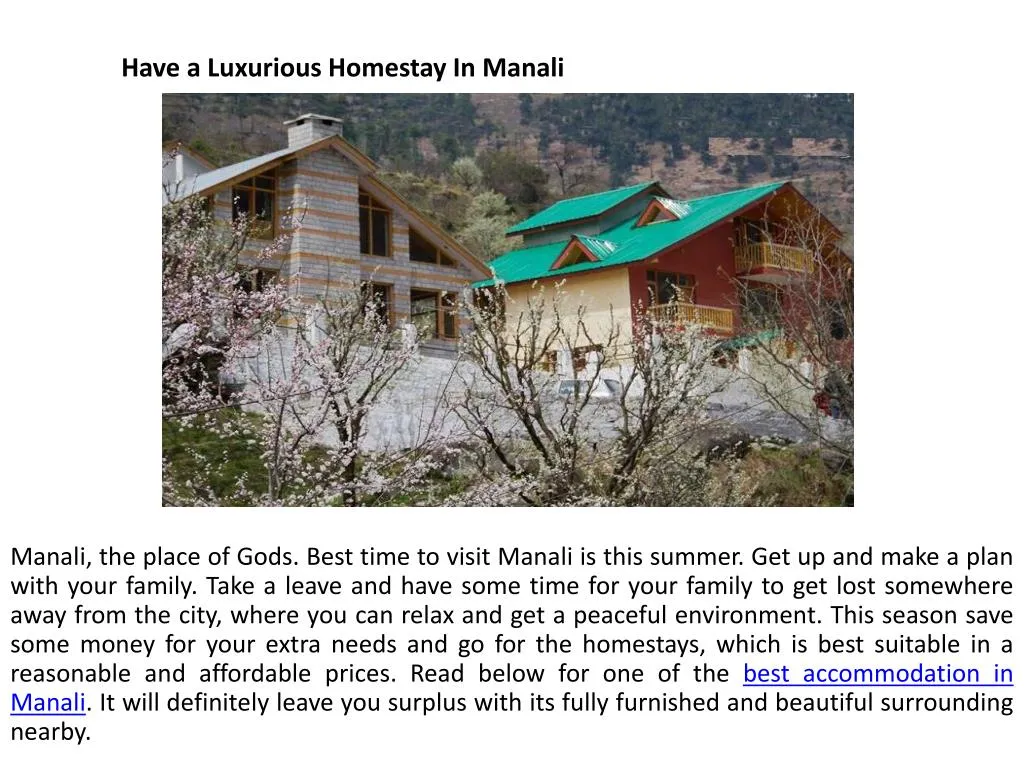 have a luxurious homestay in manali