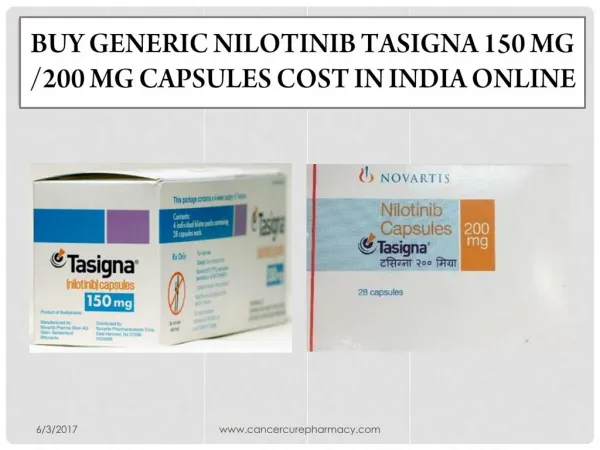Buy Generic Nilotinib Tasigna 150 Mg /200 Mg Capsules Cost in India Online