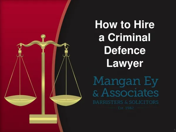 How to Hire a Criminal Defence Lawyer