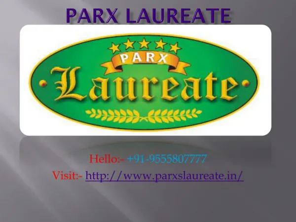 Parx Laureate wonderful Dream Home in Noida