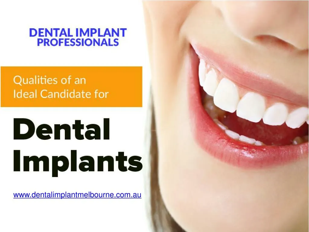 qualities of an ideal candidate for dental implants