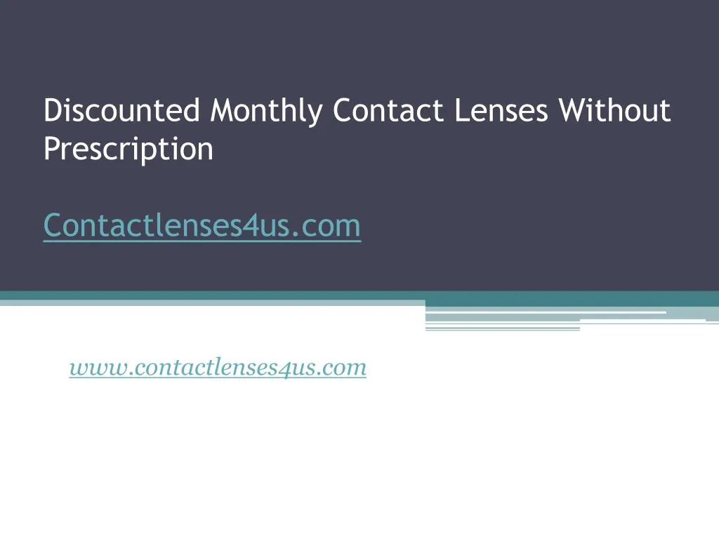discounted monthly contact lenses without prescription contactlenses4us com